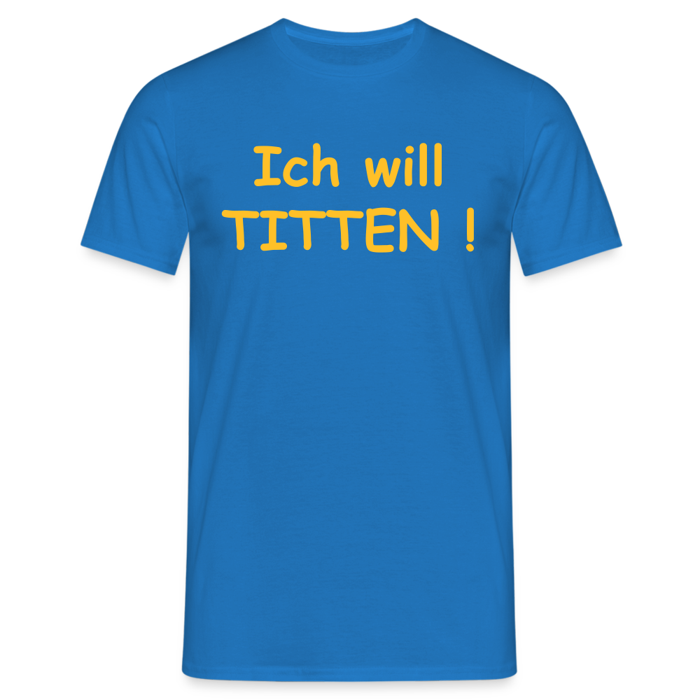 Ich will TITTEN ! - Royalblau