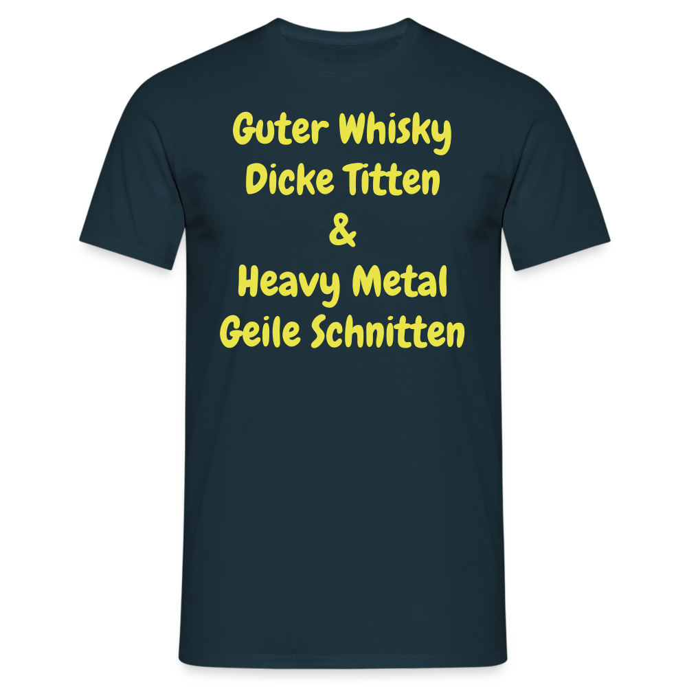 Guter Whisky Dicke Titten & Heavy Metal Geile Schnitten - Navy