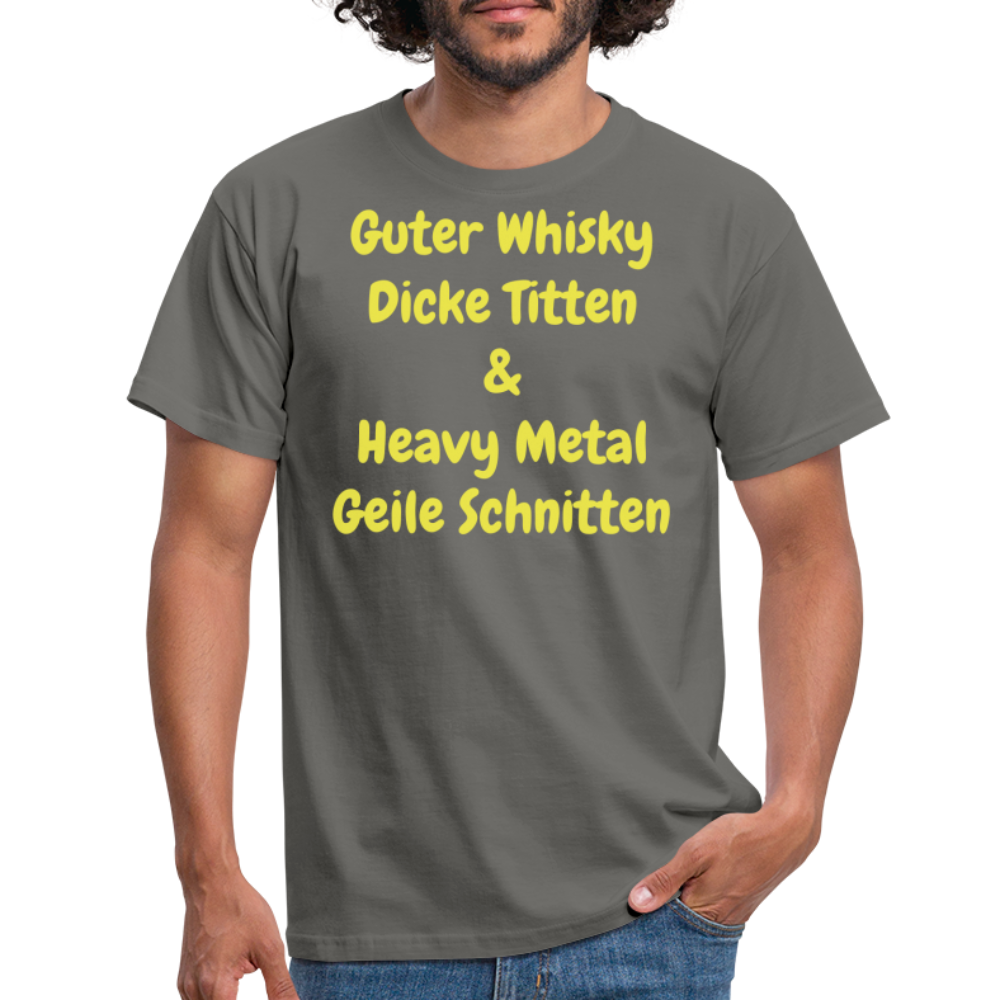 Guter Whisky Dicke Titten & Heavy Metal Geile Schnitten - Graphit