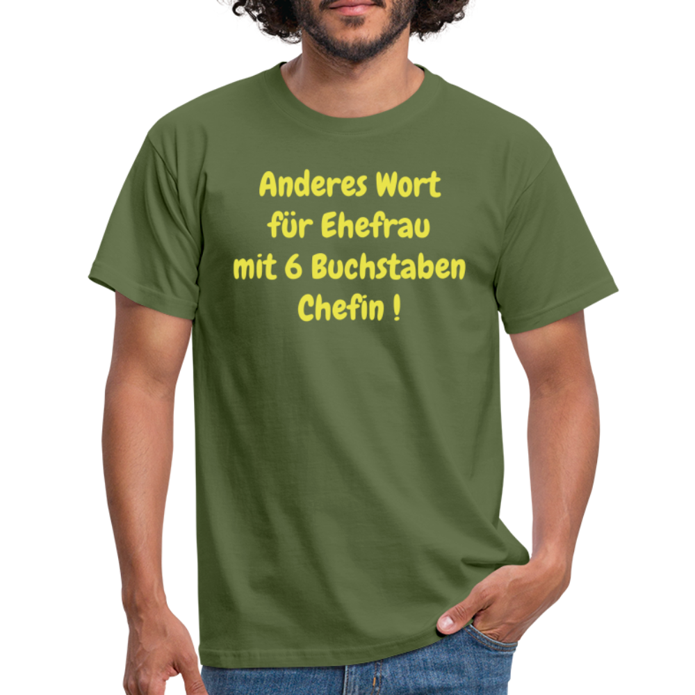 Anderes Wort für Ehefrau mit 6 Buchstaben Chefin ! - Militärgrün