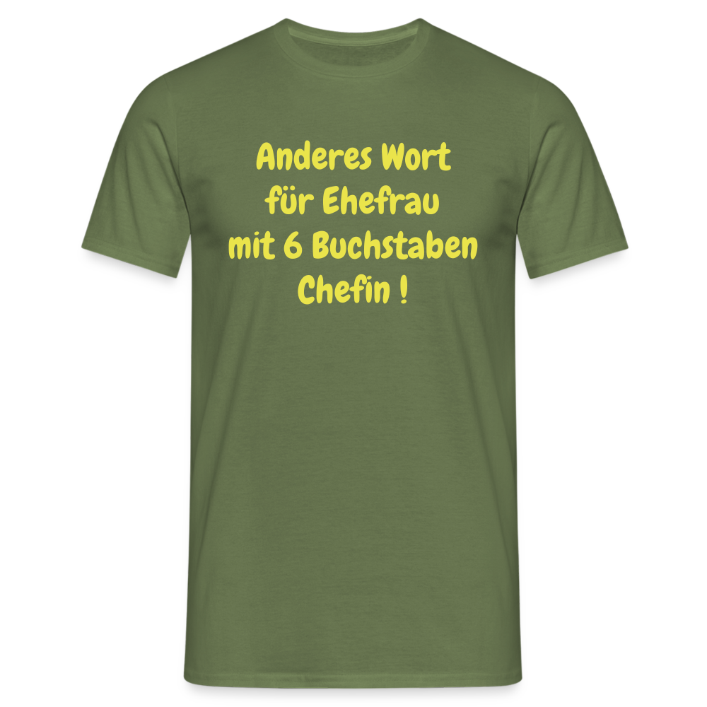 Anderes Wort für Ehefrau mit 6 Buchstaben Chefin ! - Militärgrün