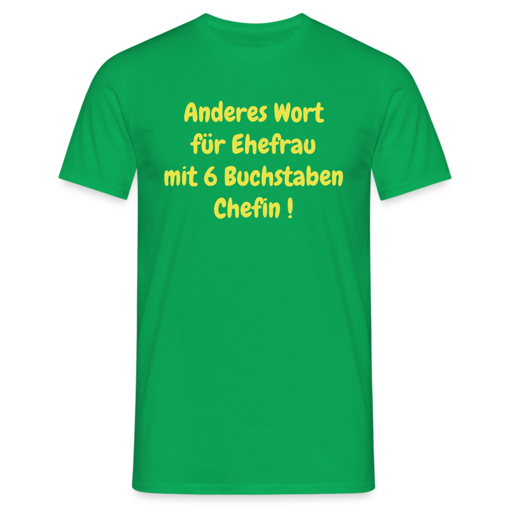 Anderes Wort für Ehefrau mit 6 Buchstaben Chefin ! - Kelly Green