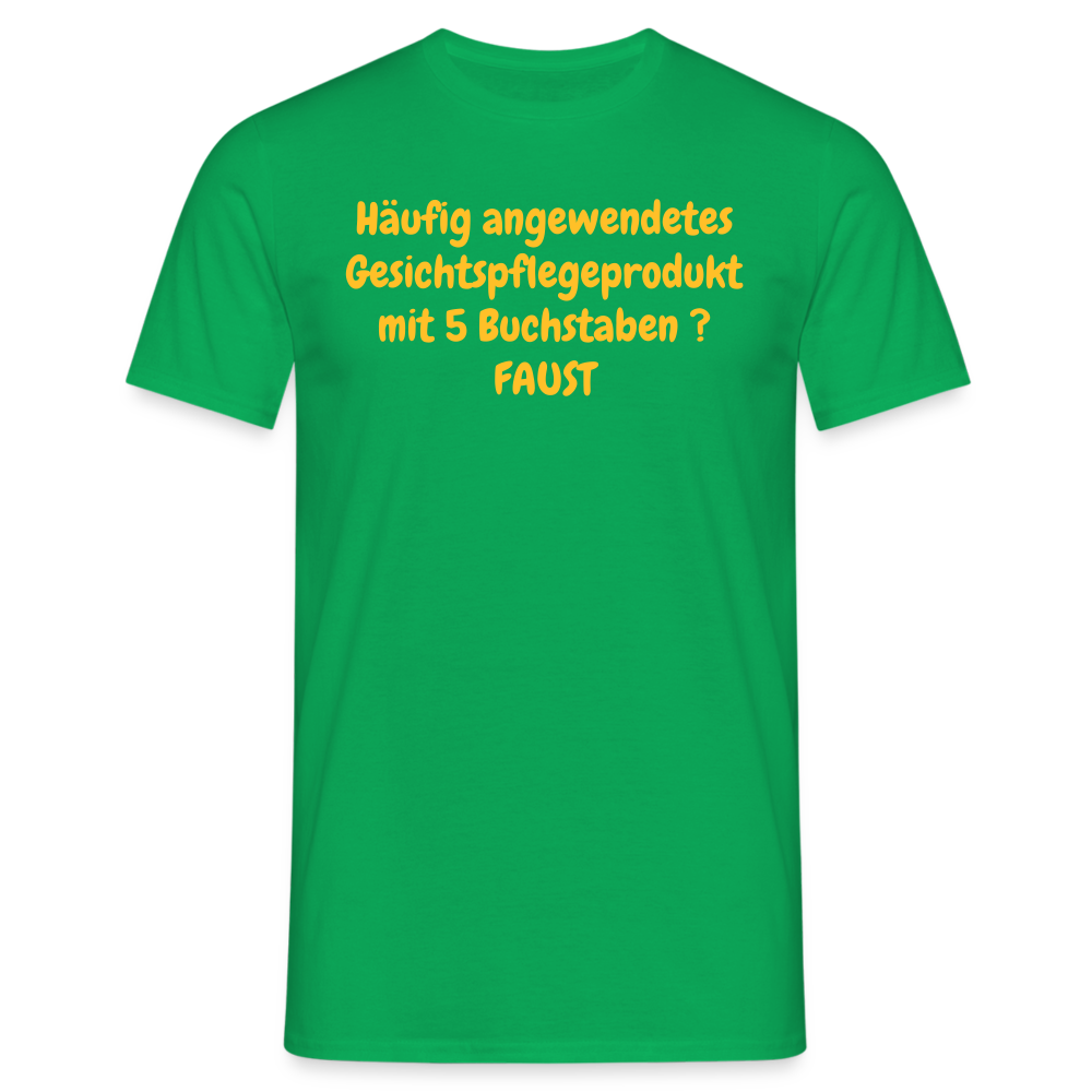 Häufig angewendetes Gesichtspflegeprodukt mit 5 Buchstaben ?  FAUST - Kelly Green