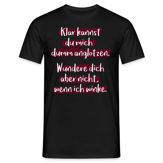 glotz nicht - Schwarz